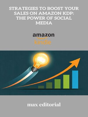 cover image of Strategies to Boost Your Sales on Amazon KDP